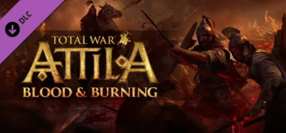 Total War: ATTILA - Blood and Burning (DLC) STEAM GLOBAL