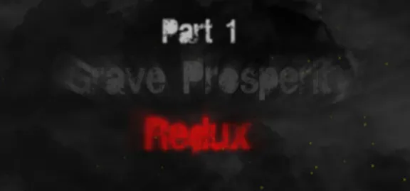 Grave Prosperity: Redux- part 1 Steam ключ