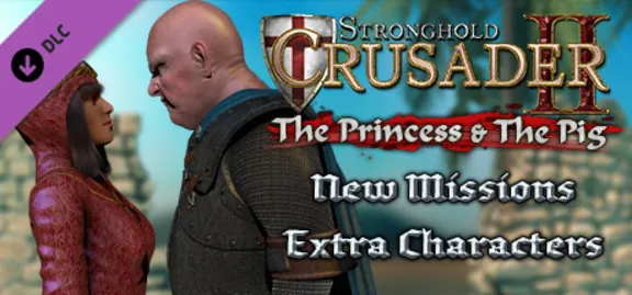 Stronghold Crusader 2: The Princess and The Pig (DLC)🔑