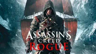 Assassin’s Creed Rogue | Ubisoft | Region Free