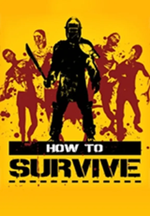 How to Survive (Ключ активации в Steam)