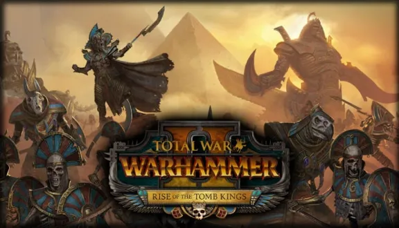 WARHAMMER II - Rise of the Tomb Kings  DLC