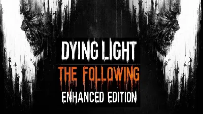 Dying Light Enhanced Edition [Steam Gift]