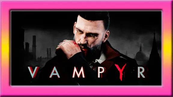Vampyr |Steam Gift| РОССИЯ + ПОДАРОК