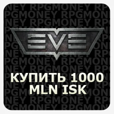EVE ONLINE ISK. ПО ОПТОВЫМ ЦЕНАМ. БЕЗОПАСНО И БЫСТРО.