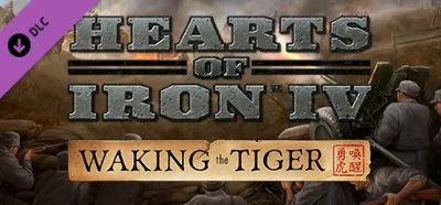 Expansion - Hearts of Iron IV: Waking the Tiger (Steam | Region Free)