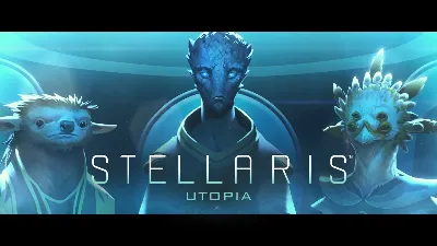 DLC Stellaris:Utopia / STEAM🔴БEЗ КОМИССИИ
