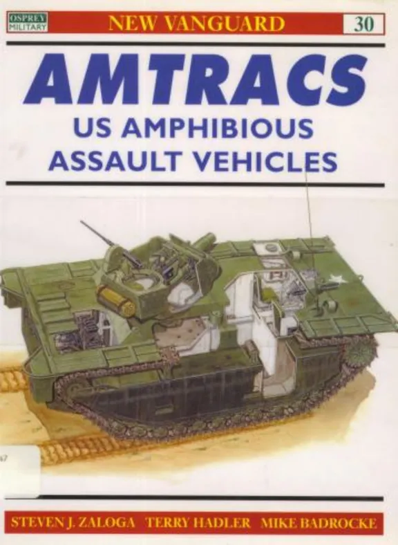 Amtracs: US Amphibious Assault Vehicles