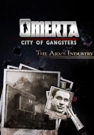 Omerta - City of Gangsters - The Arms Industry @ RU