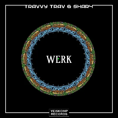 Travvy Trav & ShaR4 - Werk (Original Mix)