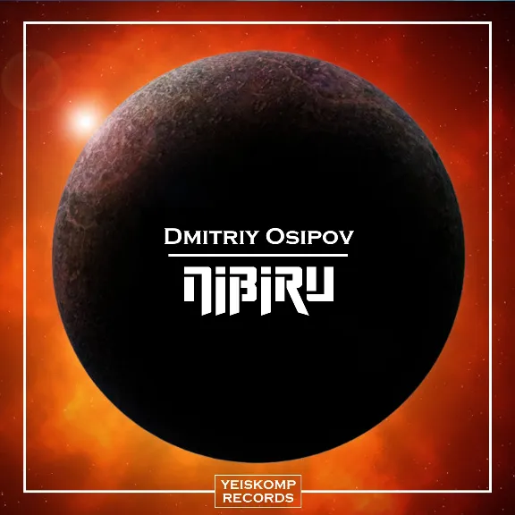 Dmitriy Osipov - Nibiru (Original Mix)