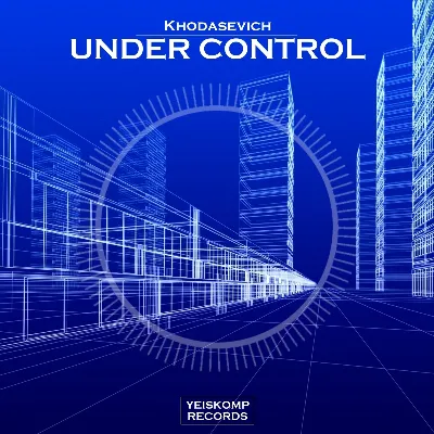 Khodasevich - Under Control (Original Mix)