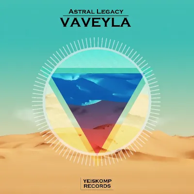 Astral Legacy - Vaveyla (Original Mix)