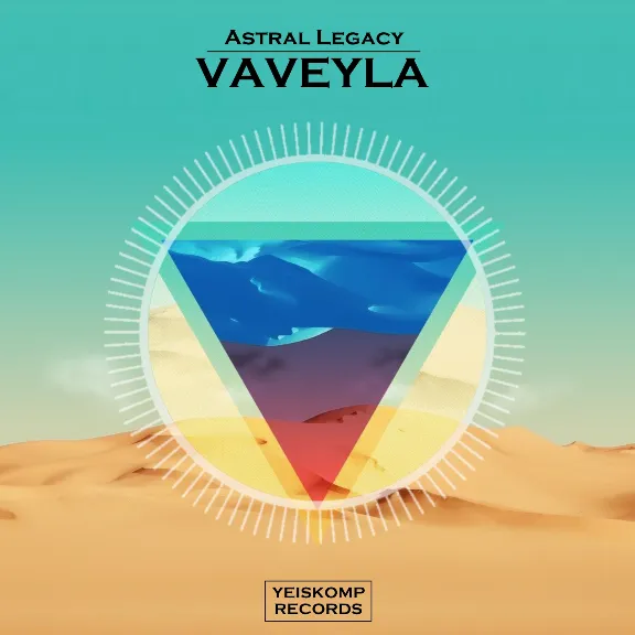 Astral Legacy - Vaveyla (Original Mix)