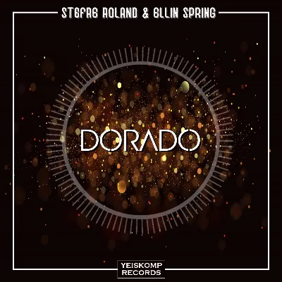 Stefre Roland & Ellin Spring - Dorado (Original Mix