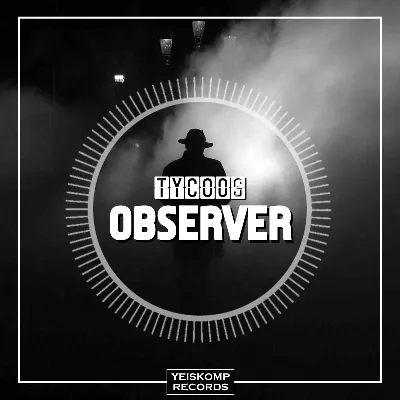 Tycoos - Observer (Original Mix)