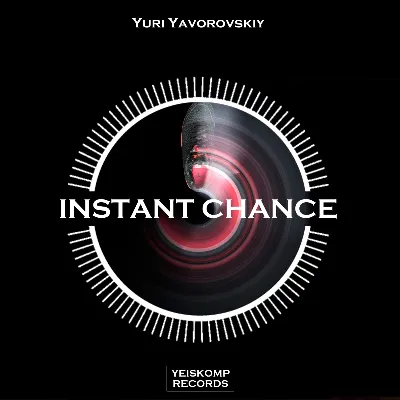 Yuri Yavorovskiy - Instant Chance (Original Mix)