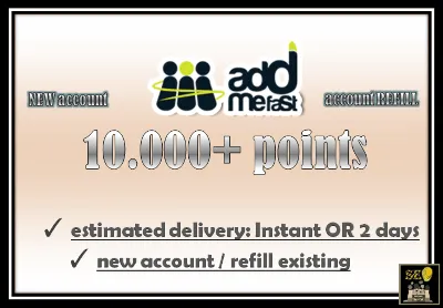 Addmefast Account: 10,000 Points (NEW or REFILL)