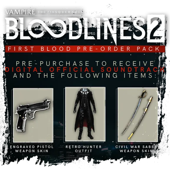 VAMPIRE: THE MASQUERADE BLOODLINES 2 UNSANCTION + БОНУС