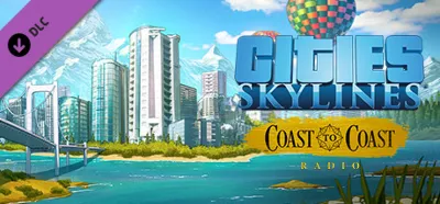 CITIES: SKYLINES - COAST TO COAST RADIO ✅STEAM + БОНУС