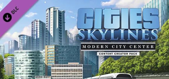 Cities: Skylines - Content Creator Modern City Center