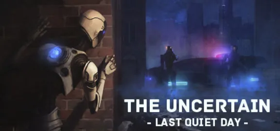 The Uncertain: Last Quiet Day STEAM KEY REGION FREE ROW
