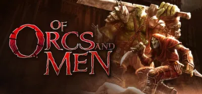 Of Orcs And Men (Steam Key/Region Free)