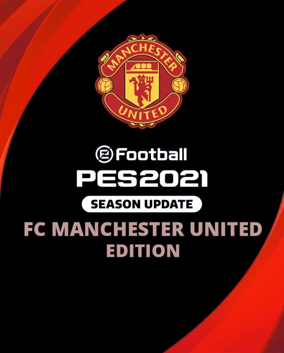 eFootball PES 2021 SEASON UPDATE MANCHESTER EDITION✅