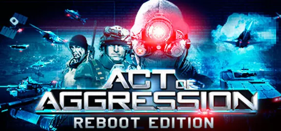 Act of Aggression: Reboot Edition 🔑STEAM КЛЮЧ ✔️РФ+МИР