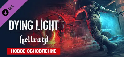 Dying Light - Hellraid (DLC) STEAM KEY / RU/CIS