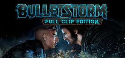 Bulletstorm: Full Clip Edition 🔑STEAM КЛЮЧ
