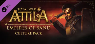 Total War: ATTILA - Empires of Sand Culture Pack >> DLC
