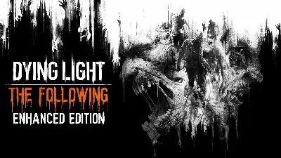 Dying Light Enhanced Edition STEAM КЛЮЧ ЕВРОПА
