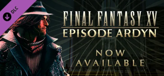 ✅FINAL FANTASY XV EPISODE ARDYN DLC (Steam Key/GLOBAL)