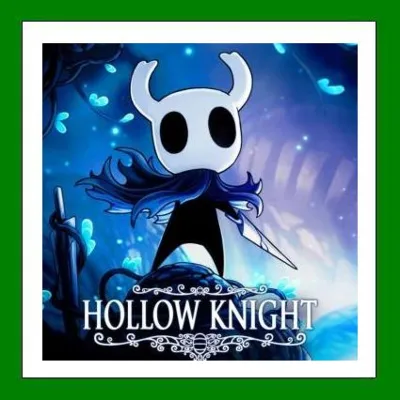 ✅Hollow Knight - Steam