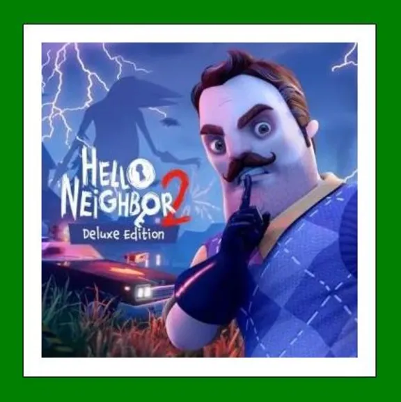 ✅Hello Neighbor 2 Deluxe Edition✔️Steam⭐+ 25 Игр🎁АКЦИЯ⭐0% Карты💳