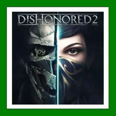 ✅Dishonored 2✔️Steam⭐+ 30 Игр🎁АКЦИЯ⭐0% Карты💳