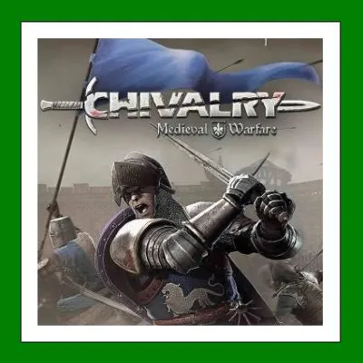 ✅Chivalry Medieval Warfare✔️Steam⭐Rent✔️Online🌎
