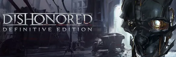 Dishonored Definitive Edition + Eximius Seize Frontline