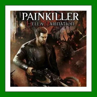 ✅Painkiller Hell and Damnation + All DLC✅+ 15game🎁Steam⭐