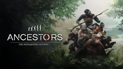 Ancestors The Humankind Odyssey / Steam Аккаунт