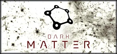 Dark Matter STEAM KEY REGION FREE GLOBAL ROW + ПОДАРОК