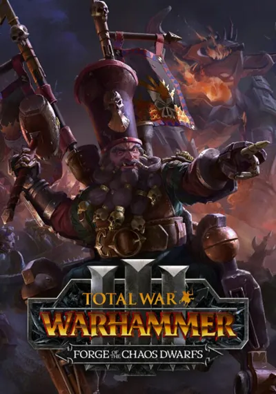 Total War WARHAMMER III Forge of the Chaos Dwarfs Steam