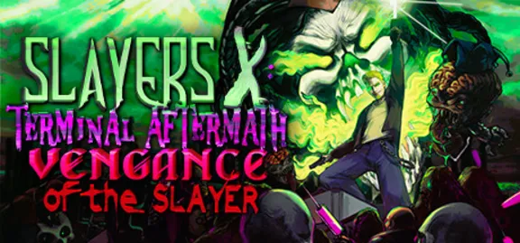Slayers X Terminal Aftermath Vengance of the Slayer XBX