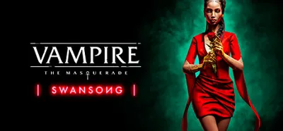 Vampire: The Masquerade Swansong | PRIMOGEN EDITION | STEAM KEY | RU+CIS