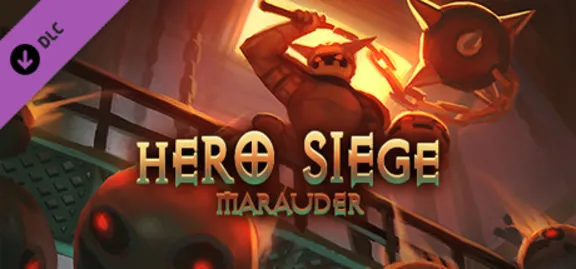 Hero Siege The Marauder (Class) DLC STEAM GIFT РОССИЯ