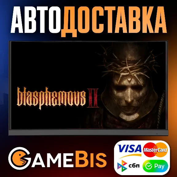 ⚡BLASPHEMOUS 2 ВСЕ ВЕРСИИ [RU]🌍АВТО🚀СБП/КАРТЫ💳0%