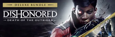 Dishonored: Death of the Outsider - Deluxe - STEAM RU