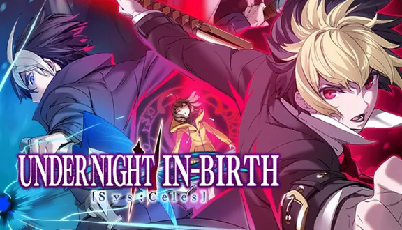 🔥 UNDER NIGHT IN-BIRTH II Sys:Celes |Steam РУ+UA+KZ+СН