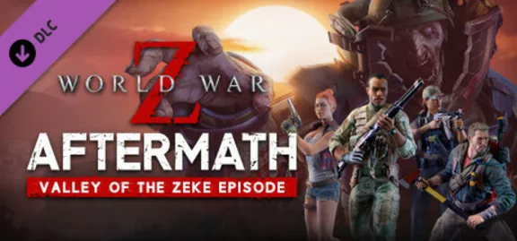 World War Z: Aftermath - Valley of the Zeke Episode АВТОДОСТАВКА STEAM GLOBAL МГНОВЕН